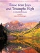 Raise Your Joys and Triumphs High Concert Band sheet music cover